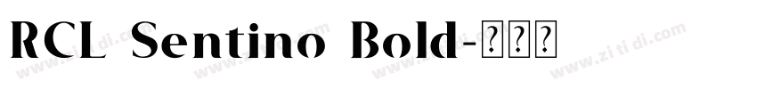 RCL Sentino Bold字体转换